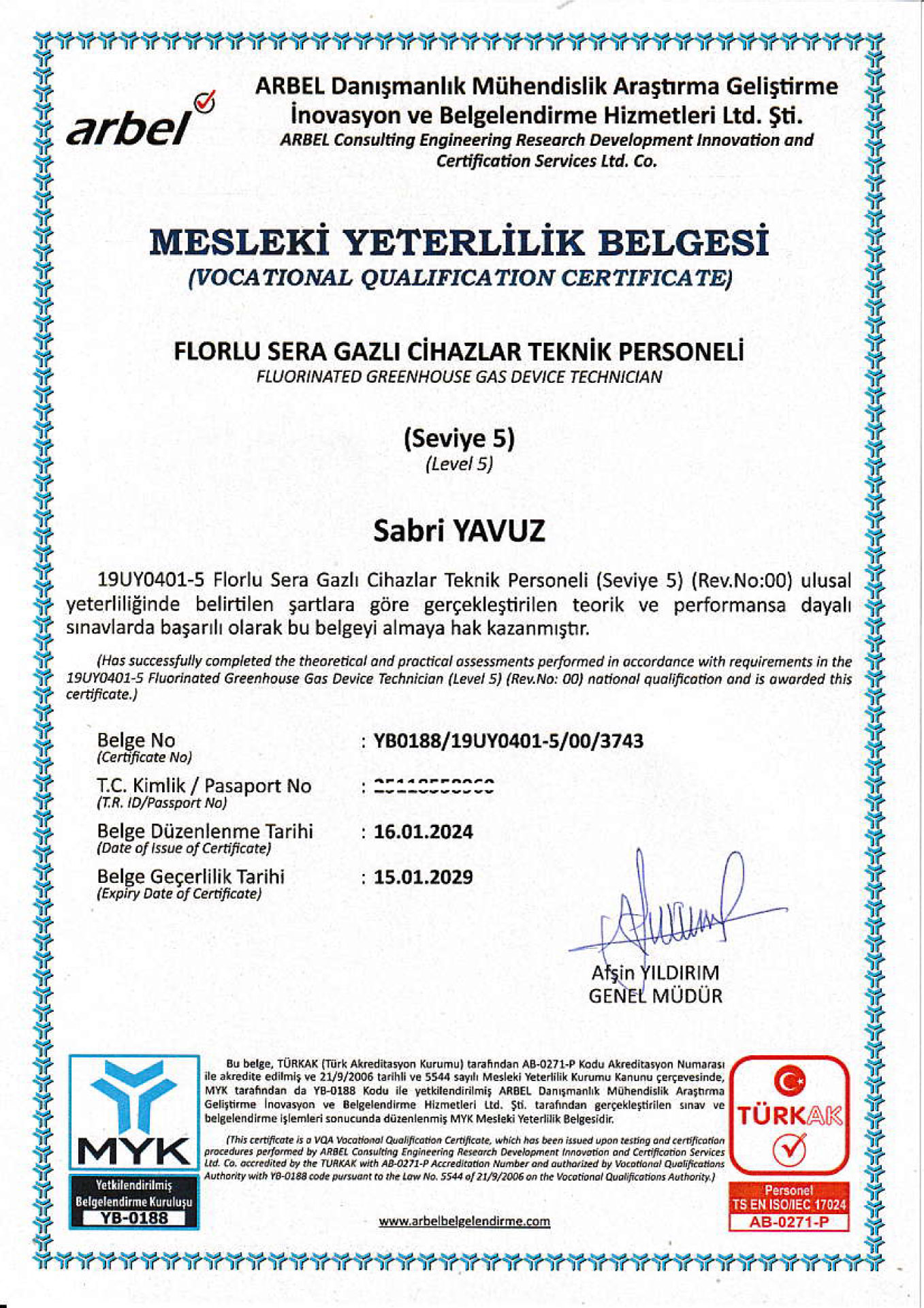 MYK tarafından sağlanan Mesleki Yeterlilik Belgesi - Seviye 4 (Florlu Sera Gazlı Cihazlar Teknik Personel)